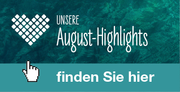 August-Highlights